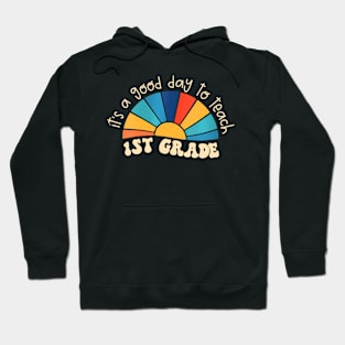 Womens Retro Its Good Day To Teach 1St Grade Teacher Back To School Hoodie